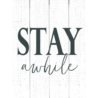 " Stay Awhile "