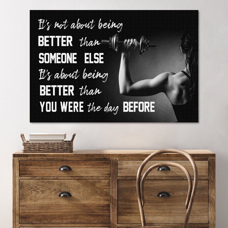 A Girl Doing Gym - It's Not about Being Better than Someone Else - Wrapped Canvas Textual Art, 16" H x 20" W x 2" D