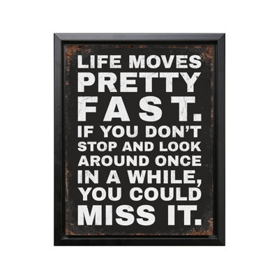 Life Moves Pretty Fast No1