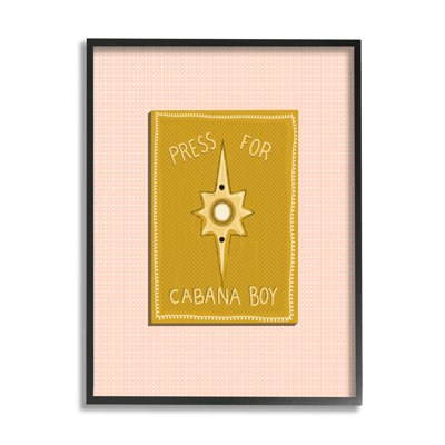 Appuyez sur pour Cabana Boy Witty bouton de texte rose