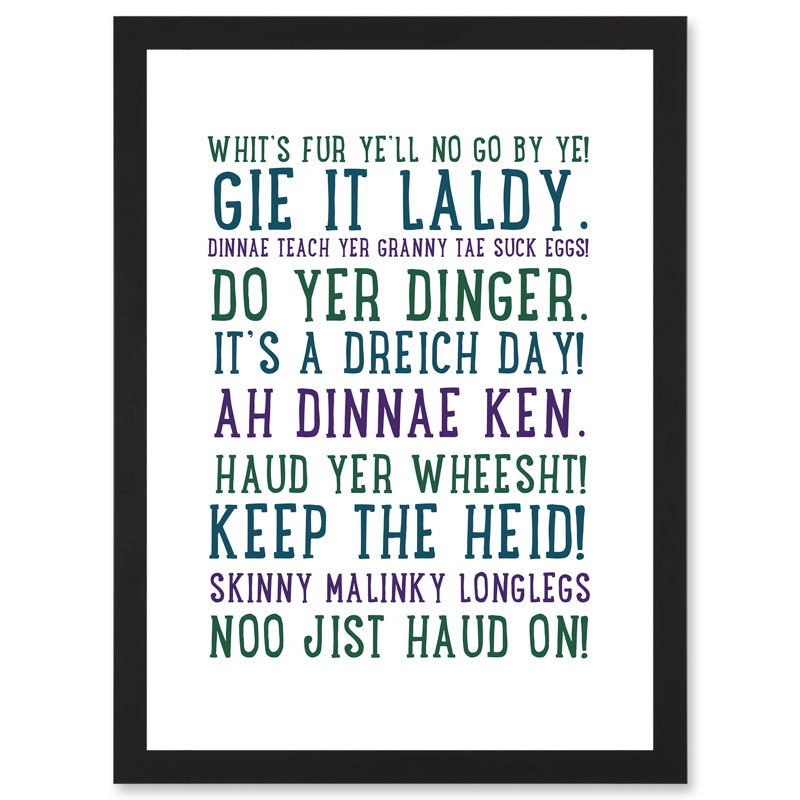 Quote Scottish Sayings Phrases Scotland - Single Picture Frame Print