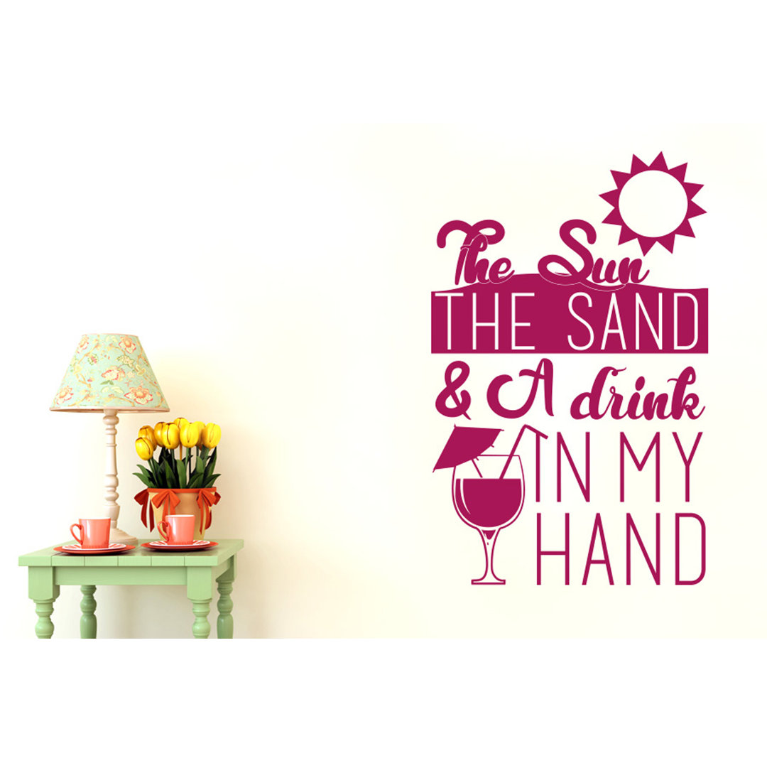 The Sun The Sand And A Drink In My Hand Wall Sticker