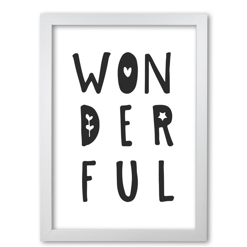 Wonderful - Print, White Grain Frame, 85 cm H x 60 cm W x 5 cm D