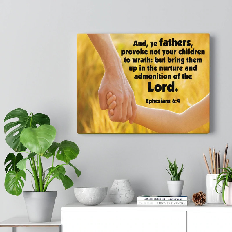 Admonition Of The Lord Ephesians 6:4 - Wrapped Canvas Print, 46cm H x 61cm W