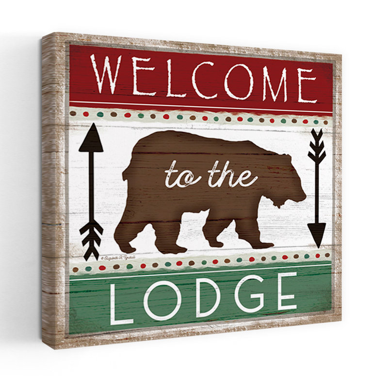 Welcome To The Lodge, H 36 po x l 36 po