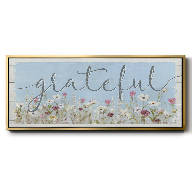 Bloomin Around Grateful- Framed Canvas