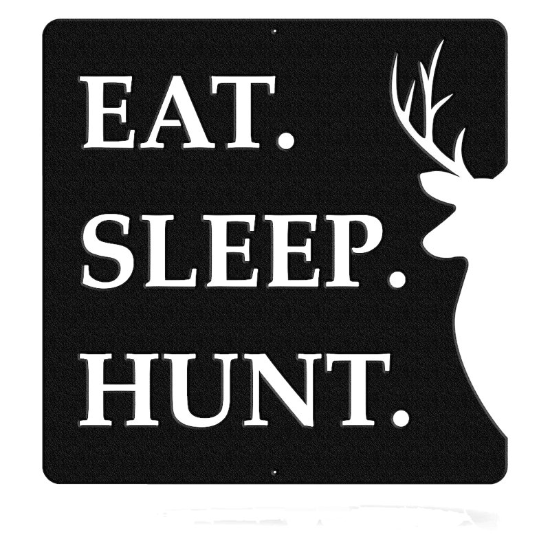 Eat Sleep Hunt Wall Décor
