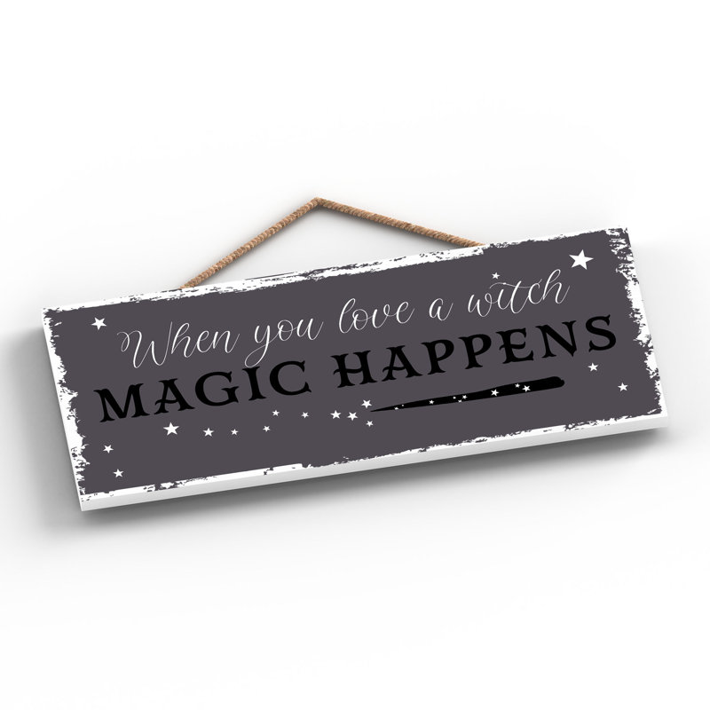 When You Love a Witch Wooden Plaque