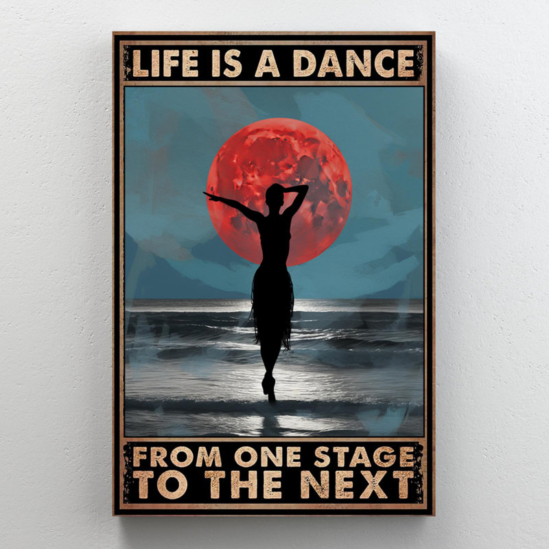 Ballet Life Is A Dance 1, H 20 po x l 16 po x P 1,25 po