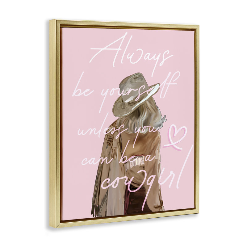 «Be Yourself Cowgirl», art mural encadré par Amelia Noyes, Cadre flottant métallique doré, H 21 po x l 17 po