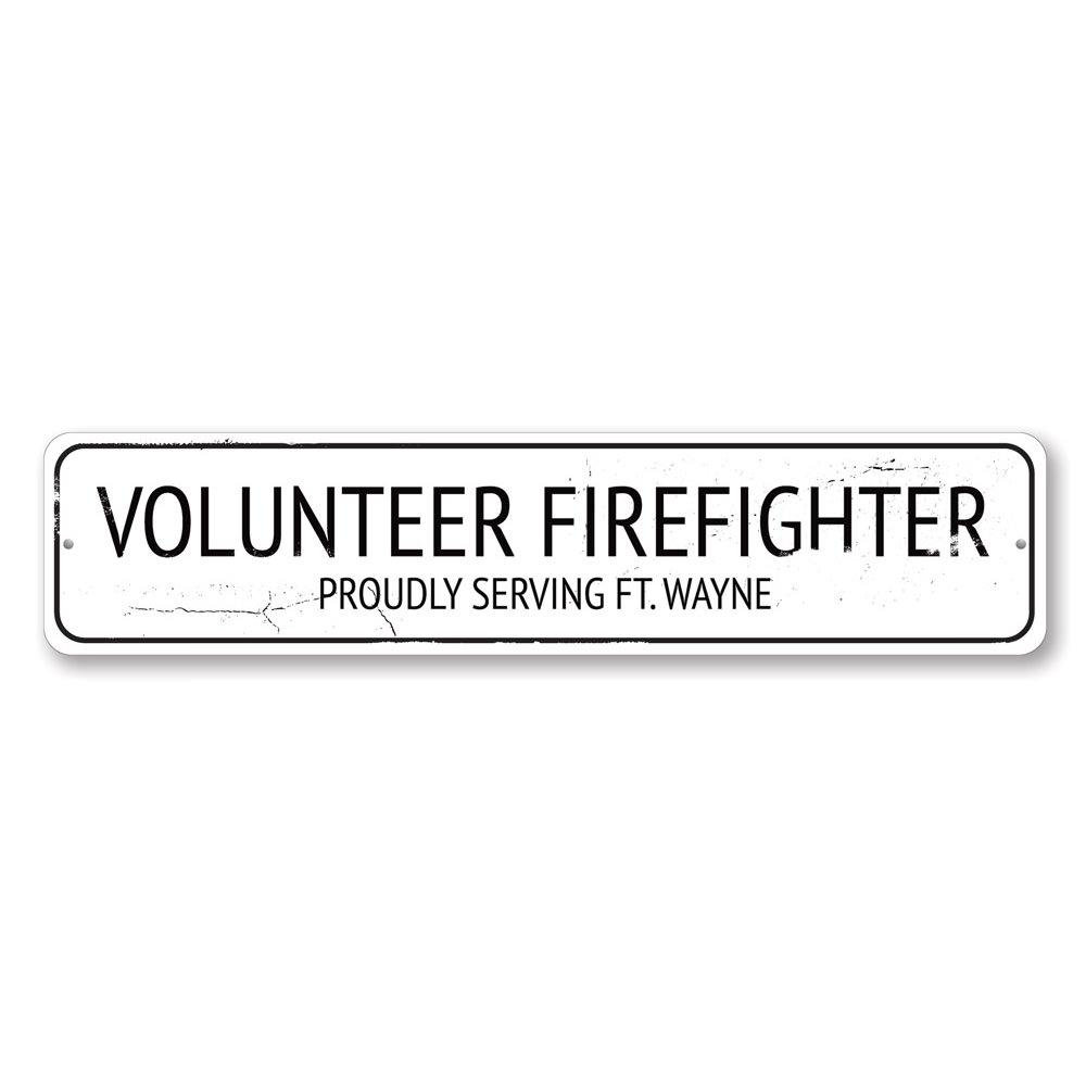 Volunteer Firefighter Aluminum Sign Lizton Sign Shop, Inc