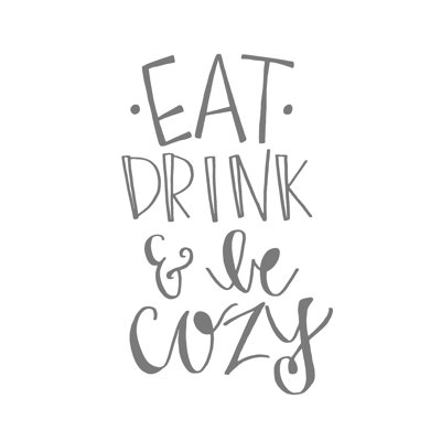 Eat Drink Be Cozy - Wrapped Canvas Print