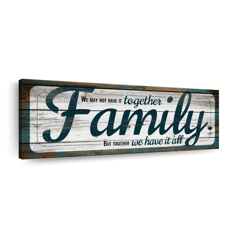 «Together We Have It All», impression sur toile, H 8 po x l 24 po x P 1 po