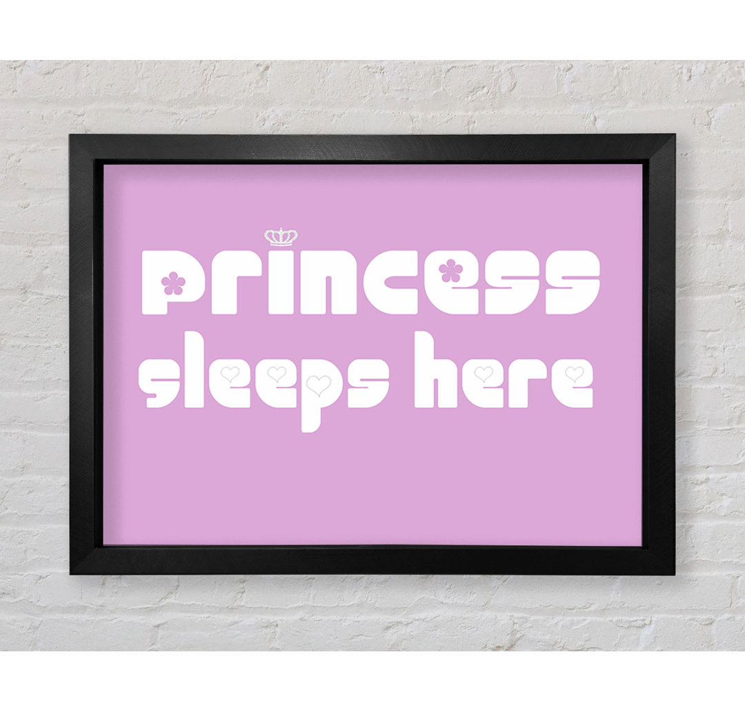 Princesss Sleeps Here 2 Rosa Gerahmter Druck