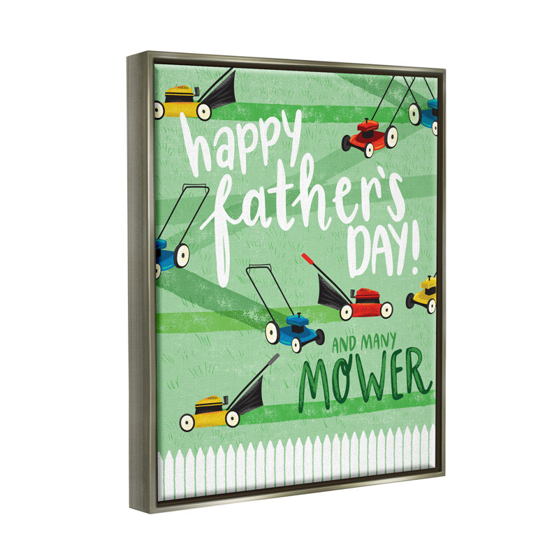 «Happy Father's Day» par Arrolynn Weiderhold, H 21 po x l 17 po x P 1,7 po, Cadre flottant gris lustré