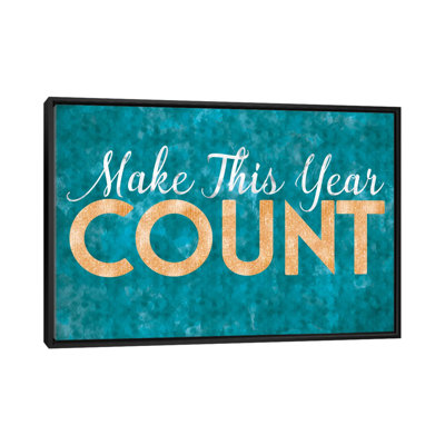 " Make This Year Count " by 5by5collective