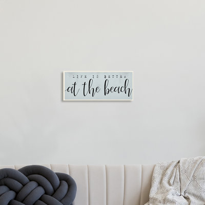 «Life's Better At Beach», bleu nautique doux