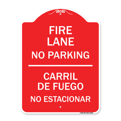 Signmission Designer Series Sign - Fire Lane, No Parking - Carril De Fuege, No Esta Conar/23981