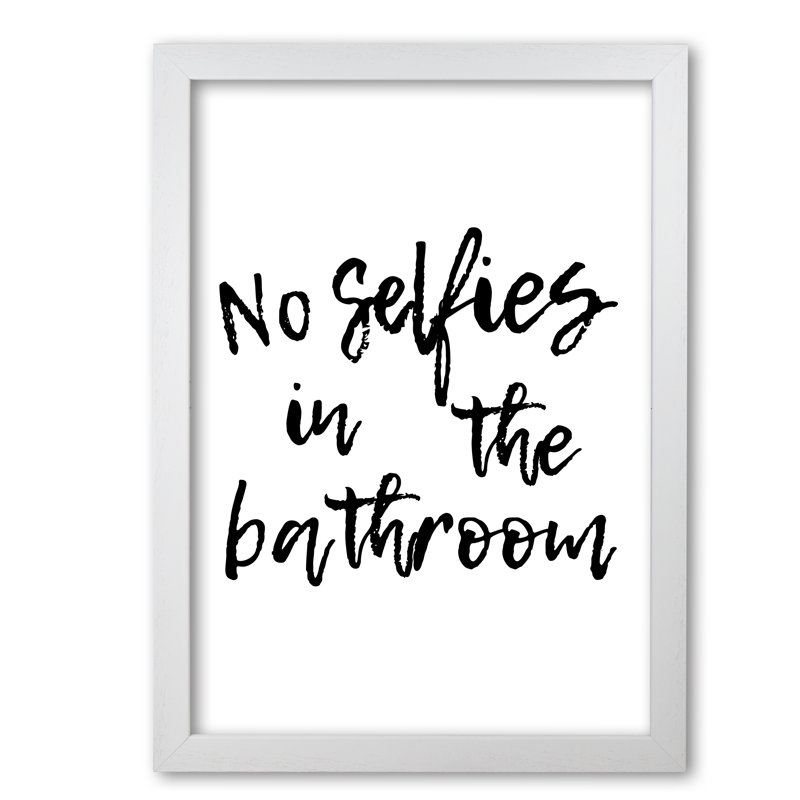 No Selfies - Print, 42 cm H x 30 cm W x 5 cm D, White Grain Frame