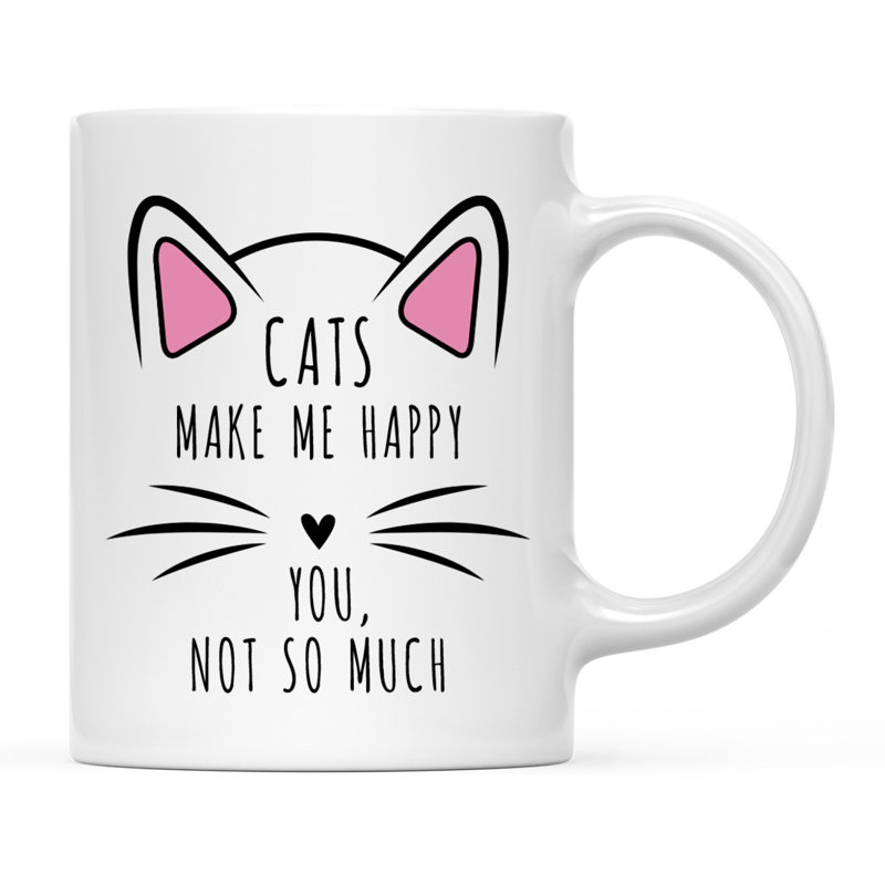 Une tasse à café Funny Cat lover « make me Happy you »
