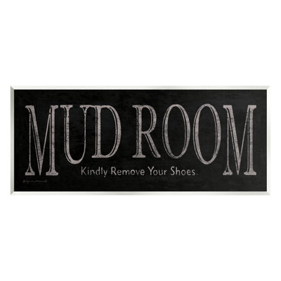 " Mud Room Remove Shoes Reminder " by Stephanie Workman Marrott