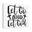 And Let God - Wrapped Canvas Print-36376420