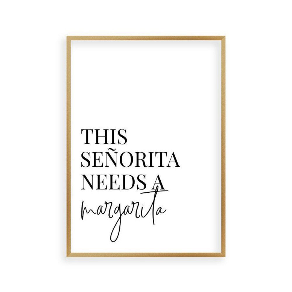 'This Senorita Needs A Margarita' Textual Art