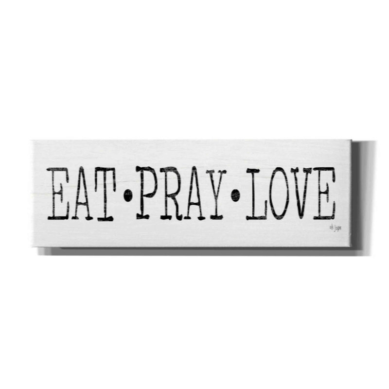«Epic Graffiti» «Eat, Pray Love» par Jaxn Blvd, Canva Trinx «Eat, Pray Love» par Jaxn Blvd, art mural sur toile