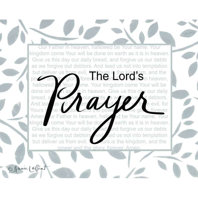 Herberta " The Lord's Prayer " by Annie LaPoint, 20" H x 30" W