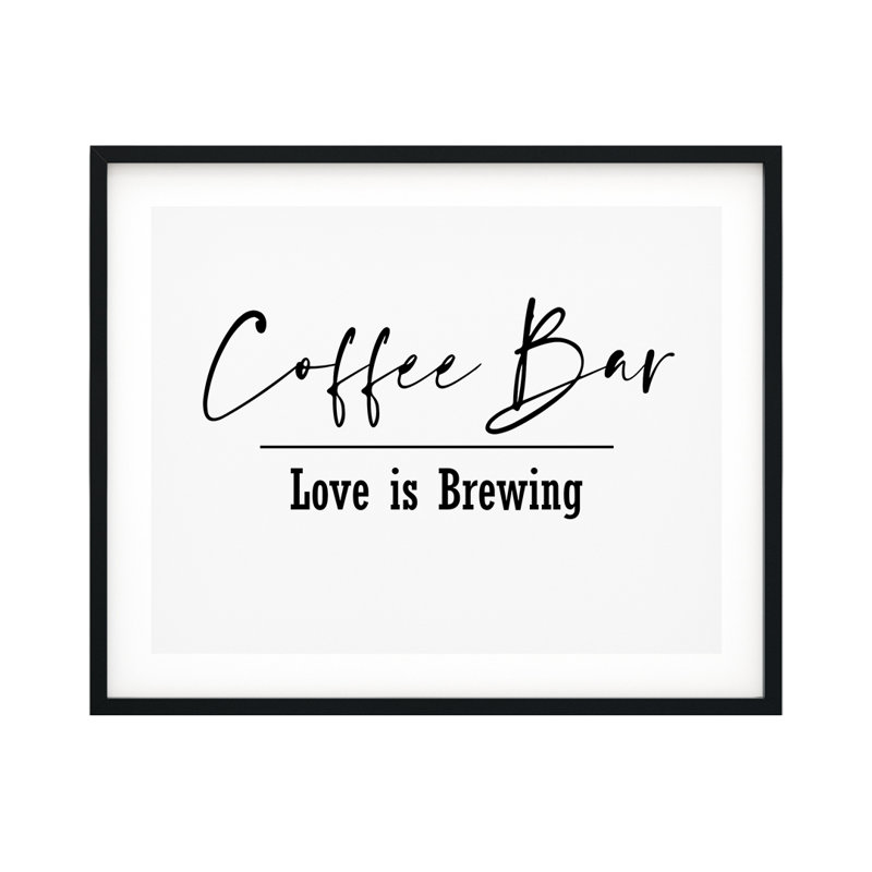 Bar à café. «Love Is Brewing», impression d'art textuel sur papier sans cadre, H 5 po x l 7 po x P 0,01 po