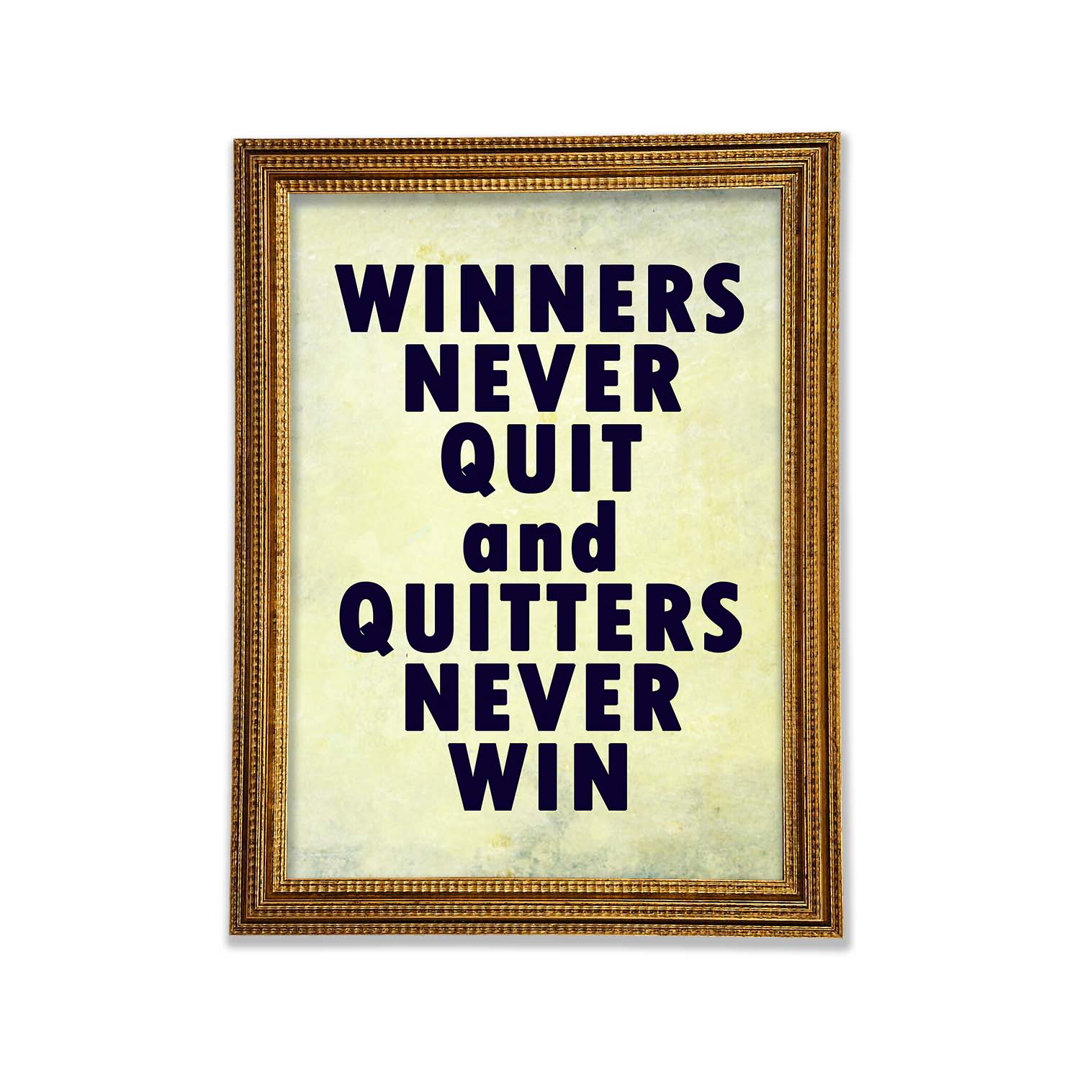 Winners Never Quit - Single Picture Frame Typography