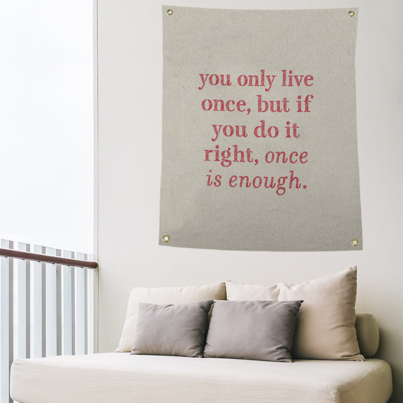 Tapisserie en polyester vous ne vivre qu’une fois par citation, H 80 po x l 59 po, Blanc / Rouge