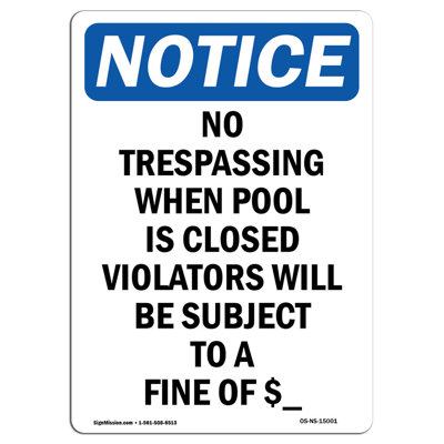 No Trespassing When Pool Is Closed Sign