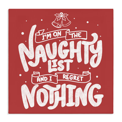 Toile Naughty List Regret Rien, conception de Tobe Fonseca