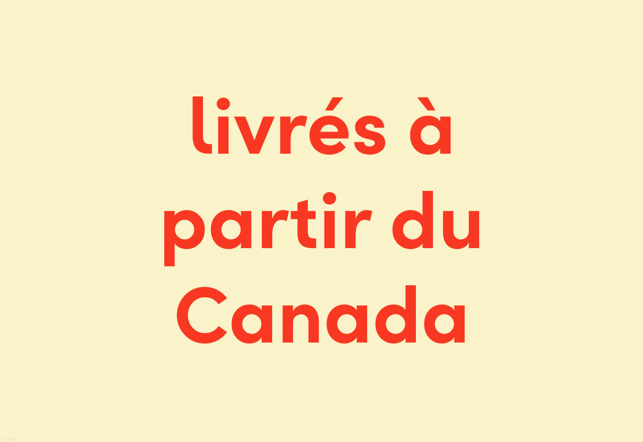 livrés à partir du Canada