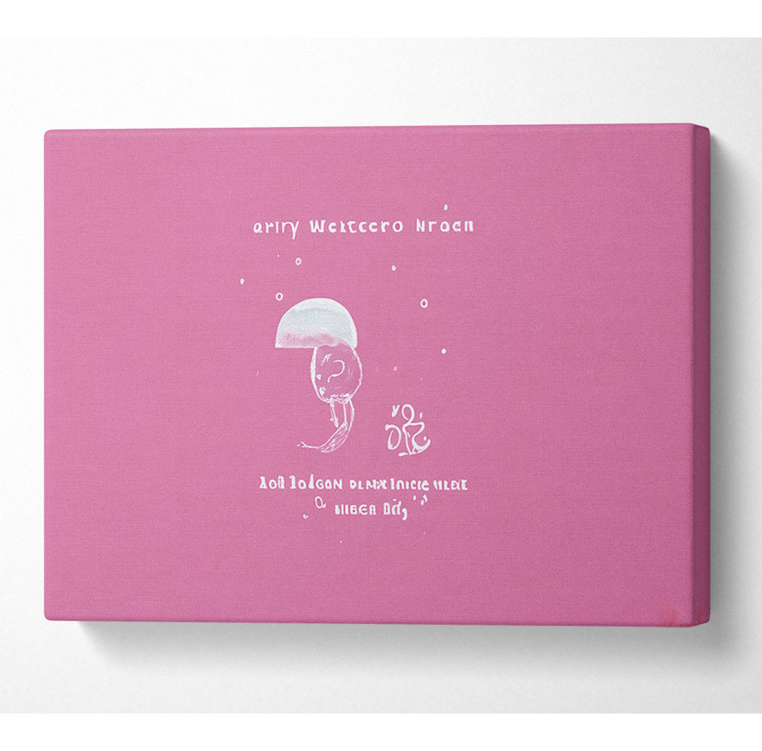 Theres Something Good In Every Day Pink - Wrapped Canvas Typography