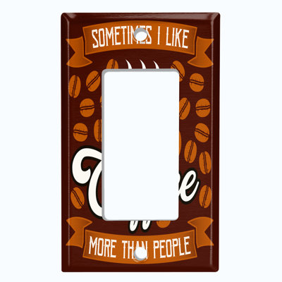Plaque murale berçante à 1 bande parfois parfois «I Like Coffee More Than People»