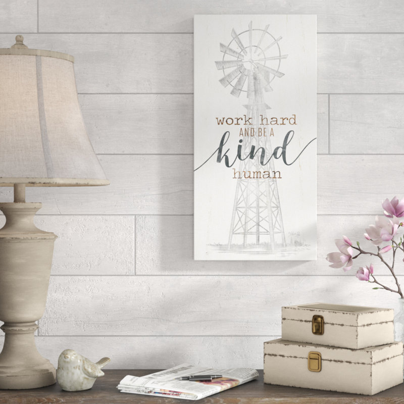 " Be Kind Windmill "