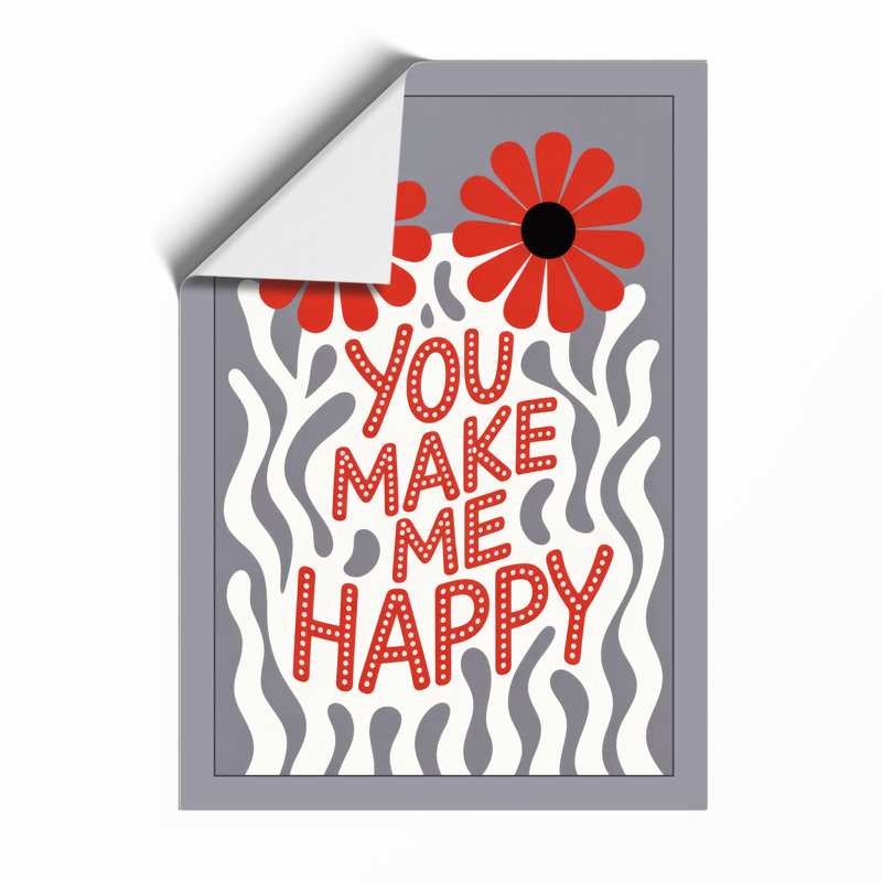 You Make Me Happy Modern - Print, Unframed, A3 - 42.0 x 29.7 cm