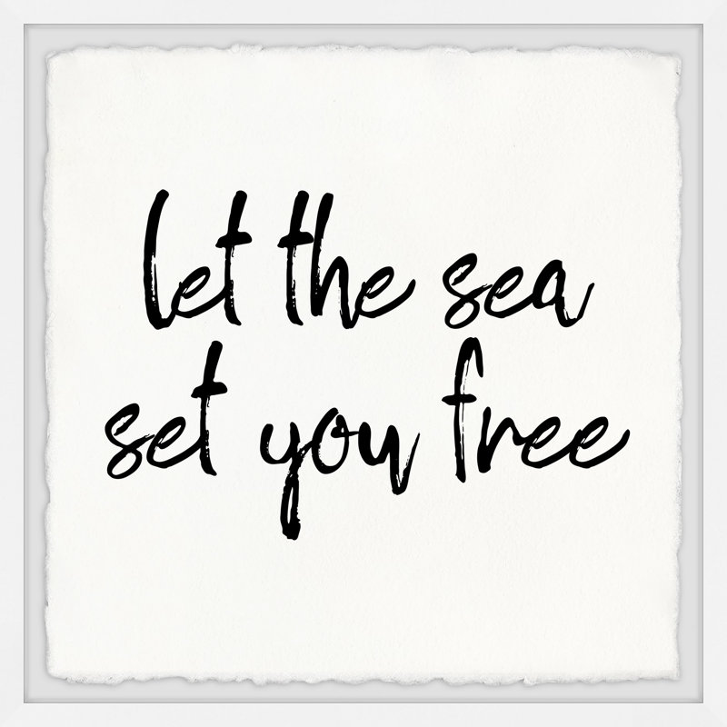 « Let the Sea set you free III », reproduction d’art textuel sur papier, H 32 po x l 32 po x P 1,5 po