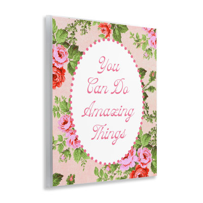 You Can Do Amazing Things with Vintage Florals Wall Plaque, design by Lil' Rue