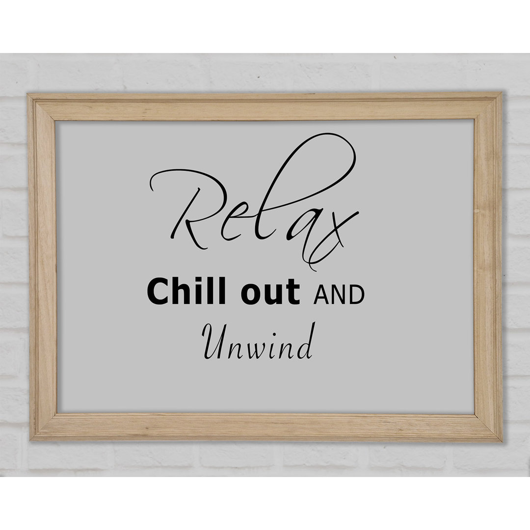 Badezimmer Zitat Relax Chill Out Grau Gerahmter Druck