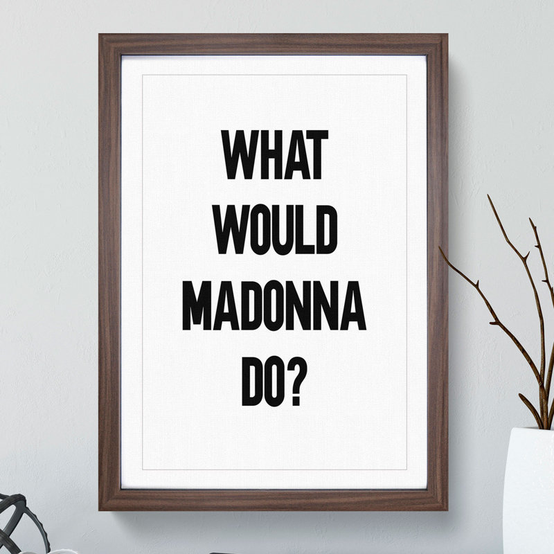 Madonna - Picture Frame Typography, 48cm H x 36cm W x 2cm D, Walnut Framed