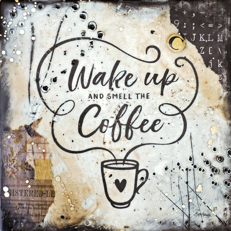 «Coffee Love 3» par Britt Hallowell - Art textuel, H 12 po x l 12 po, No, Toile tendue