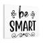 Be Smart - Wrapped Canvas Print-2002266593