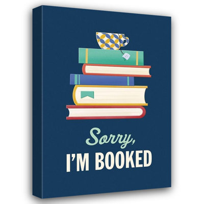Trinx McFarland, Leslie Gallery Wrapped Canvas Art Titled: Sorry Im Booked