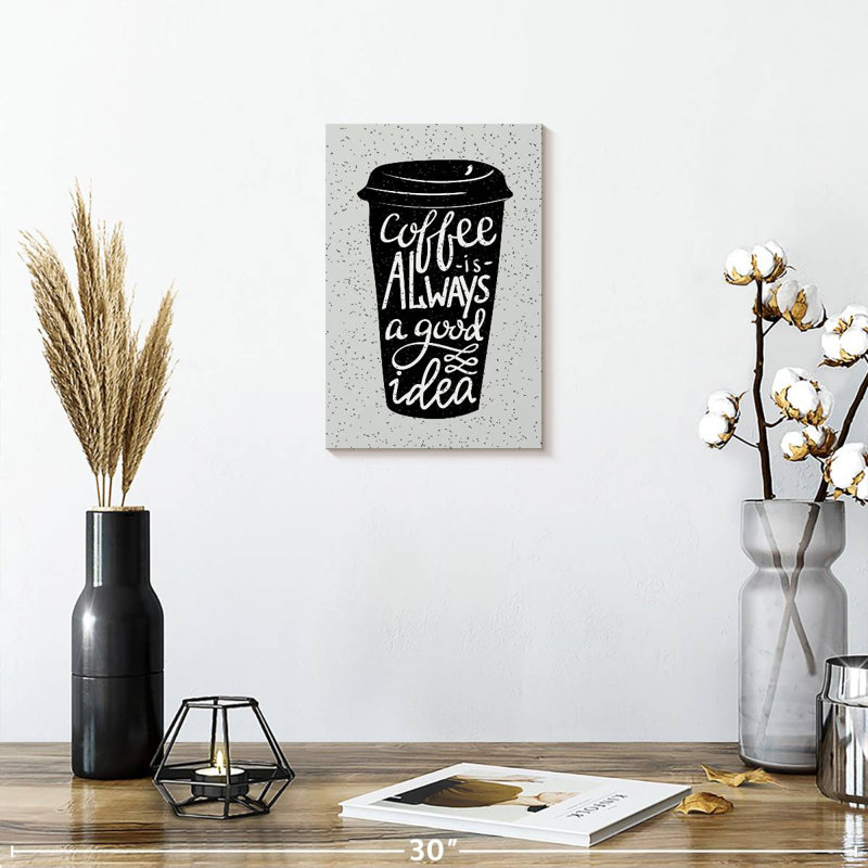 Yarlin Good Ideas And Coffee, 12" H x 8" W