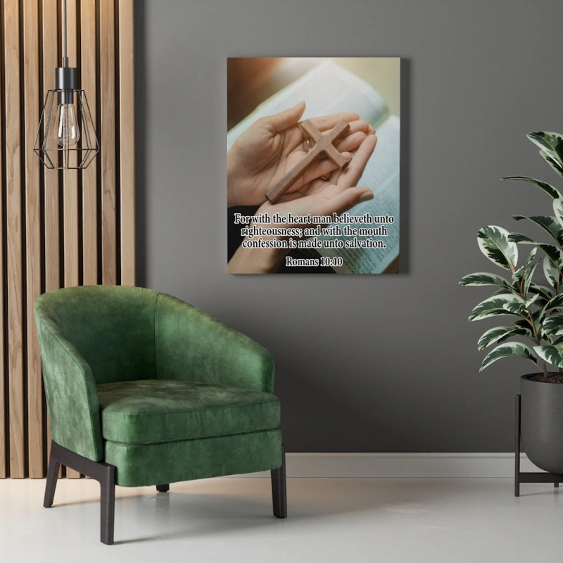 Believeth Unto Righteousness Romans 10:10 - Wrapped Canvas Print, 76cm H x 61cm W