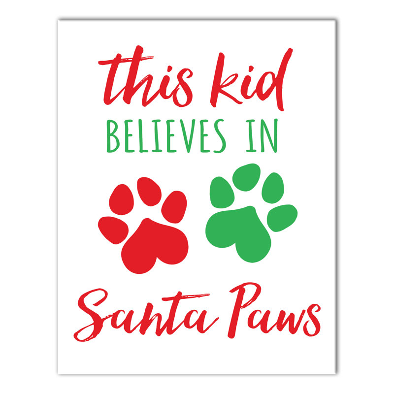 Lavelle, «This Kid Believes in Santa Paws», art sur toile