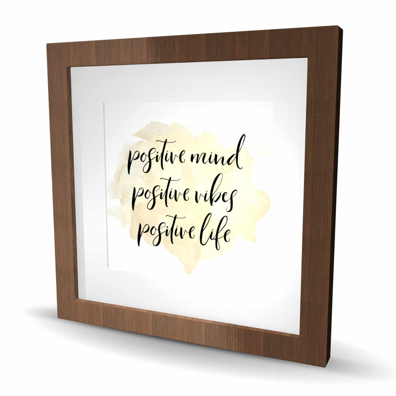 Positif, esprit positif - Vibes encadrées